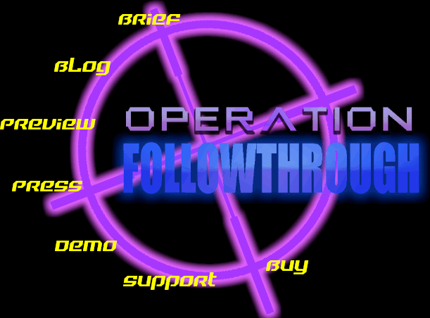 Operation: Followthrough - Gin ye'r seein this, something haes gaun wrang